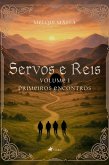 Servos e Reis (eBook, ePUB) Servos e Reis (eBook, ePUB)