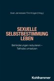 Sexuelle Selbstbestimmung leben (eBook, PDF)