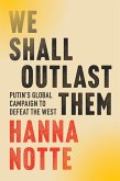 We Shall Outlast Them (eBook, ePUB)