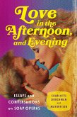 Love in the Afternoon . . . and Evening (eBook, ePUB) Love in the Afternoon . . . and Evening (eBook, ePUB)
