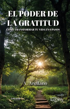 El poder de la gratitud (eBook, ePUB) - Arellano, A.