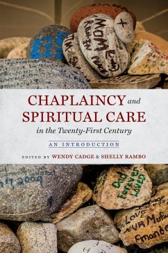 Chaplaincy and Spiritual Care in the Twenty-First Century (eBook, ePUB)