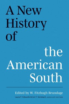 A New History of the American South (eBook, ePUB) A New History of the American South (eBook, ePUB)