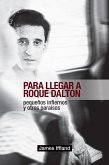 Para llegar a Roque Dalton (eBook, ePUB) Para llegar a Roque Dalton (eBook, ePUB)