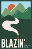 Blazin' (eBook, ePUB) Blazin' (eBook, ePUB)