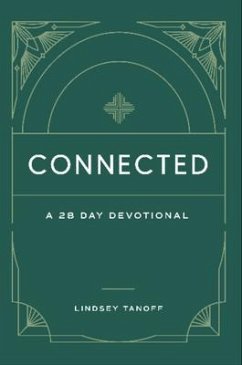 Connected: A 28 Day Devotional (eBook, ePUB) - Tanoff, Lindsey