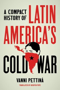 A Compact History of Latin America's Cold War (eBook, ePUB)