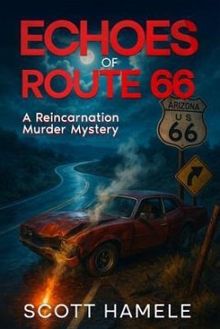 Echoes of Route 66 (eBook, ePUB) - Hamele, Scott