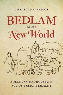 Bedlam in the New World (eBook, ePUB) Bedlam in the New World (eBook, ePUB)
