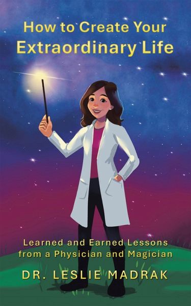 How to Create Your Extraordinary Life (eBook, ePUB)