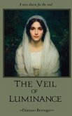 The Veil of Luminance (eBook, ePUB) The Veil of Luminance (eBook, ePUB)