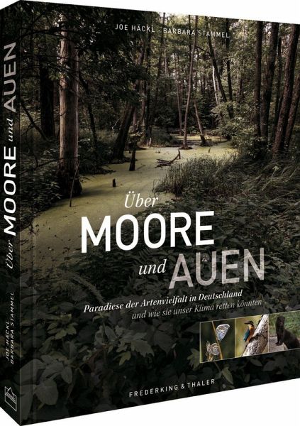 Bildband Deutschland - Über Moore, Auen & die Erhaltung bedrohter Lebensräume (Mängelexemplar) Bildband Deutschland - Über Moore, Auen & die Erhaltung bedrohter Lebensräume (Mängelexemplar)