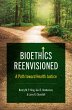 Bioethics Reenvisioned (eBook, ePUB) - Bild 1