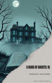 A Book of Ghosts: 18 (eBook, ePUB)