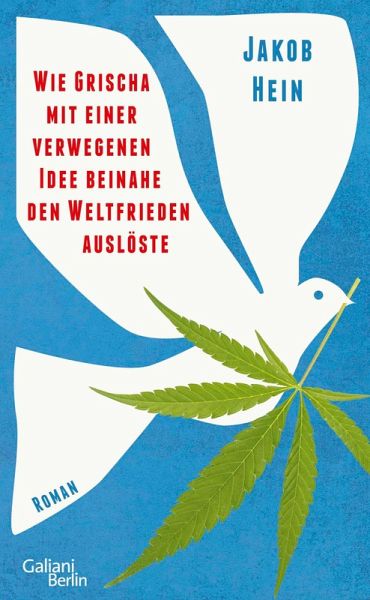 Wie Grischa mit einer verwegenen Idee beinahe den Weltfrieden auslöste   (Mängelexemplar) Wie Grischa mit einer verwegenen Idee beinahe den Weltfrieden auslöste   (Mängelexemplar)