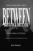 Between Breath & Release (eBook, ePUB)