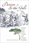 Passion Is the Gale (eBook, ePUB)
