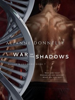 War of the Shadows (Blood and Shadows, #7) (eBook, ePUB) - Donnelly, Alianne War of the Shadows (Blood and Shadows, #7) (eBook, ePUB) - Donnelly, Alianne