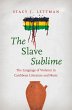 The Slave Sublime (eBook, ePUB) - Bild 1
