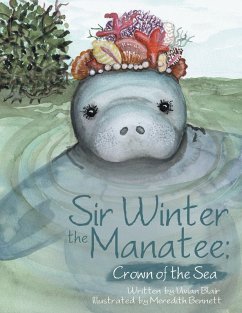 Cover Sir Winter the Manatee: (eBook, ePUB)