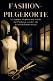 Fashion-Pilgerorte