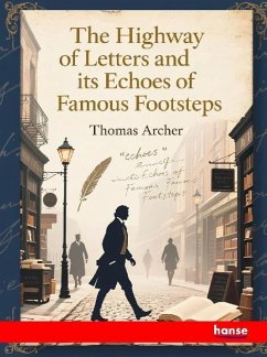 Cover The Highway of Letters and its Echoes of Famous Footsteps