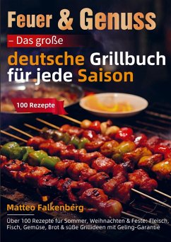 Cover Feuer & Genuss - Das große deutsche Grillbuch für jede Saison