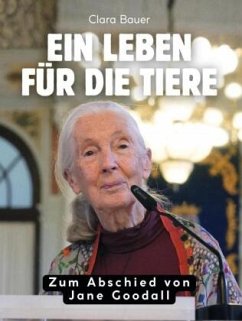 Ein Leben für die Tiere - Bauer, Clara