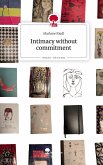 Intimacy without commitment. Life is a Story - story.one Intimacy without commitment. Life is a Story - story.one