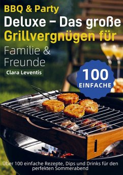 Cover BBQ & Party Deluxe - Das große Grillvergnügen für Familie & Freunde
