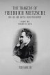 The Tragedy of Friedrich Nietzsche His... - Bild 1