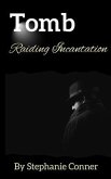 Tomb Raiding Incantation (eBook, ePUB) Tomb Raiding Incantation (eBook, ePUB)