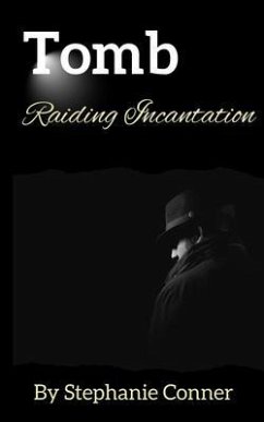 Cover Tomb Raiding Incantation (eBook, ePUB)