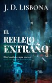 El reflejo de un extraño (eBook, ePUB)