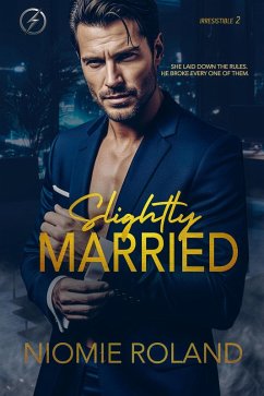 Slightly Married: Een Beetje Getrouwd (Onweerstaanbaar, #2) (eBook, ePUB) - Roland, Niomie