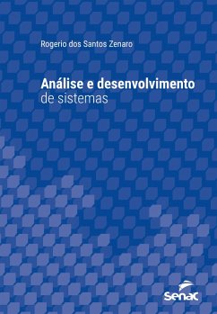 Análise e desenvolvimento de sistemas (eBook, ePUB) - Zenaro, Rogerio dos Santos