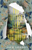 The Little Lady of the Big House (eBook, ePUB)