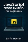 JavaScript programming for Beginners (Master of Programming) (eBook, ePUB)