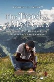 The Tracks of My Fears (eBook, ePUB)