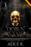 Devil's Game Mafia Serie (Deutsch) 3 Bücher in 1 (Devil's Game (Deutsch), #0) (eBook, ePUB) Devil's Game Mafia Serie (Deutsch) 3 Bücher in 1 (Devil's Game (Deutsch), #0) (eBook, ePUB)