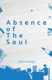 Absence of the Soul (eBook, ePUB) Absence of the Soul (eBook, ePUB)