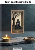 Tarot Card Reading Guide (eBook, ePUB) Tarot Card Reading Guide (eBook, ePUB)