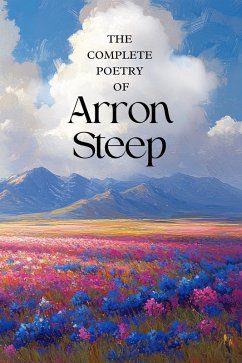 Cover The Complete Poetry of Arron Steep (eBook, ePUB)