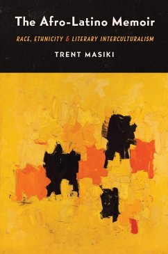 The Afro-Latino Memoir (eBook, ePUB) The Afro-Latino Memoir (eBook, ePUB)