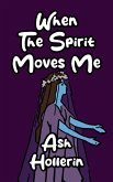 When The Spirit Moves Me (Dryadis Romances, #3) (eBook, ePUB)