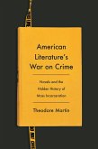 American Literature's War on Crime (eBook, ePUB)