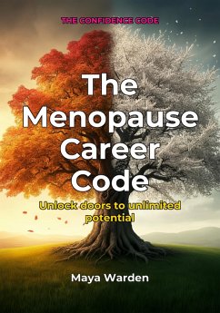 The Menopause Career Code (eBook, ePUB) - Wilde, Aria