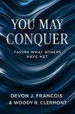 You May Conquer (eBook, ePUB)