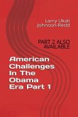 American Challenges In The Obama Era Part 1 (eBook, ePUB)