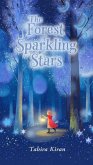 The Forest of Sparkling Stars (eBook, ePUB)